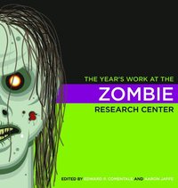 bokomslag The Year's Work at the Zombie Research Center