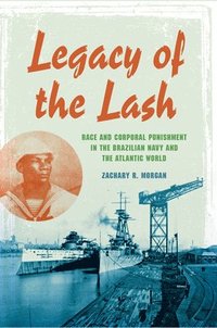 bokomslag Legacy of the Lash