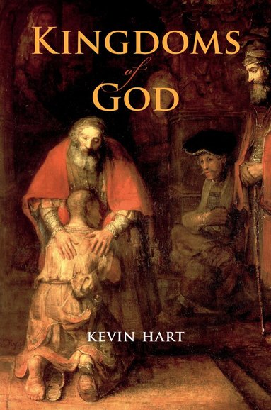 Kevin Hart - Kingdoms of God, Inbunden