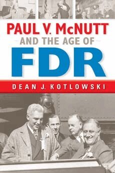 Dean J. Kotlowski, Lewis L. Gould, Iwan Morgan - Paul V. McNutt and the Age of FDR, Inbunden