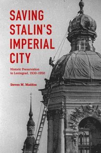 bokomslag Saving Stalin's Imperial City