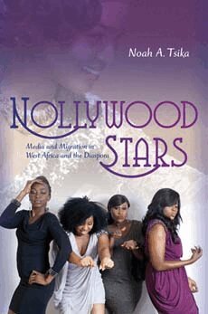 Noah A. Tsika - Nollywood Stars, Inbunden