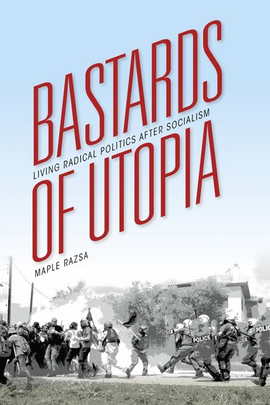 bokomslag Bastards of Utopia