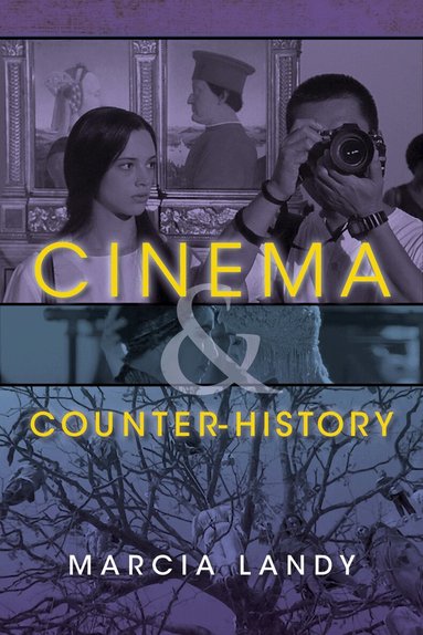 Marcia Landy - Cinema and Counter-History, Inbunden