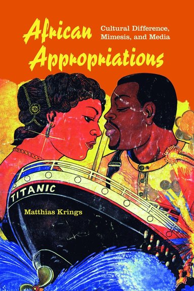 bokomslag African Appropriations