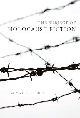 Emily Miller Budick, E. Miller Budick, E Miller Budick - Subject of Holocaust Fiction, Inbunden