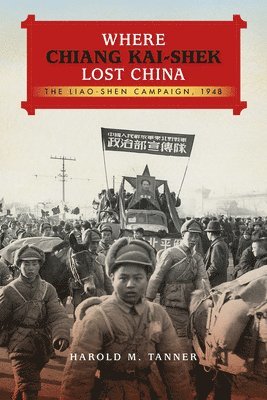 Where Chiang Kai-shek Lost China 1
