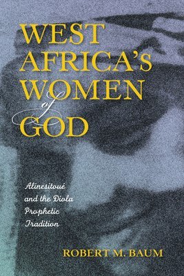 West Africa's Women of God 1