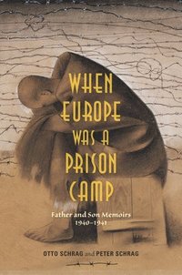bokomslag When Europe Was a Prison Camp