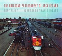 bokomslag The Railroad Photography of Jack Delano