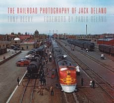 The Railroad Photography of Jack Delano 1