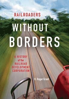 bokomslag Railroaders Without Borders