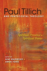 bokomslag Paul Tillich and Pentecostal Theology