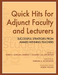 bokomslag Quick Hits for Adjunct Faculty and Lecturers