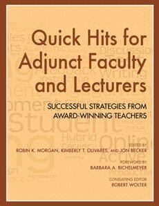 Robin K. Morgan, Kimberly T. Olivares, Jon Becker - Quick Hits for Adjunct Faculty and Lecturers, Häftad