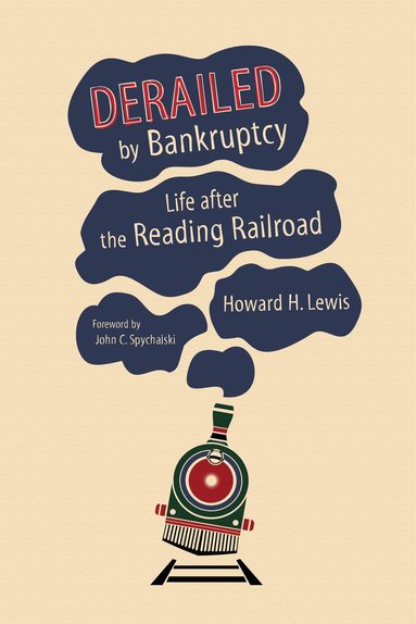 bokomslag Derailed by Bankruptcy