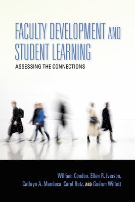 Faculty Development and Student Learning 1