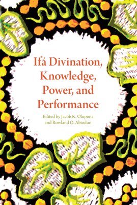 If Divination, Knowledge, Power, and Performance 1