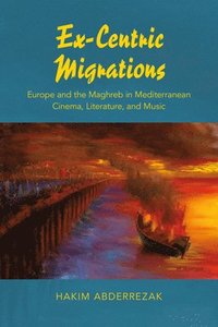 bokomslag Ex-Centric Migrations