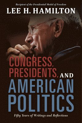 Congress, Presidents, and American Politics 1