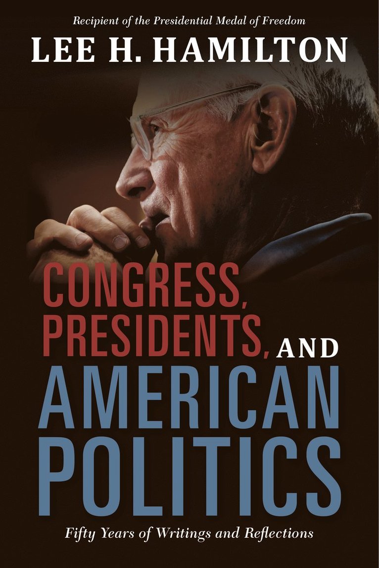 Congress, Presidents, and American Politics 1