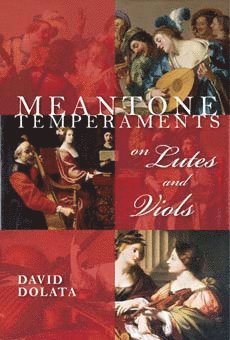 bokomslag Meantone Temperaments on Lutes and Viols