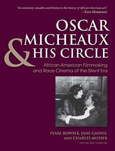 Charles Musser, Jane Marie Gaines, Pearl Bowser - Oscar Micheaux and His Circle, Häftad