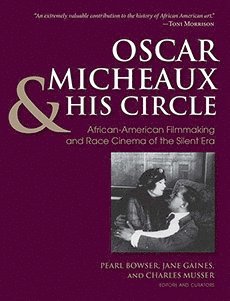 bokomslag Oscar Micheaux and His Circle