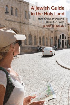 A Jewish Guide in the Holy Land 1