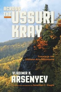 bokomslag Across the Ussuri Kray