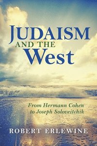 bokomslag Judaism and the West