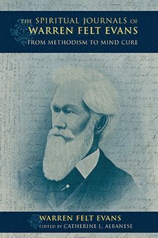 Spiritual Journals of Warren Felt Evans