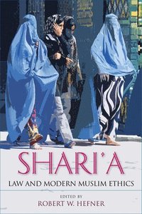bokomslag Shari'a Law and Modern Muslim Ethics