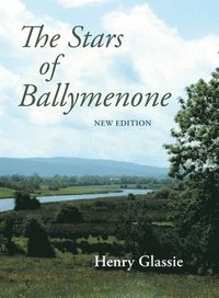 bokomslag The Stars of Ballymenone, New Edition