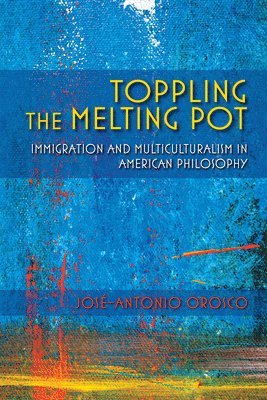 Toppling the Melting Pot 1