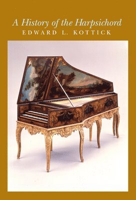 A History of the Harpsichord 1