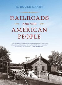 bokomslag Railroads and the American People