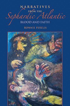 bokomslag Narratives from the Sephardic Atlantic
