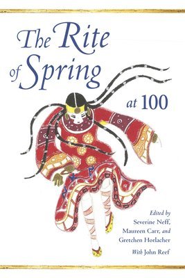 bokomslag The Rite of Spring at 100