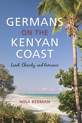 Germans on the Kenyan Coast 1