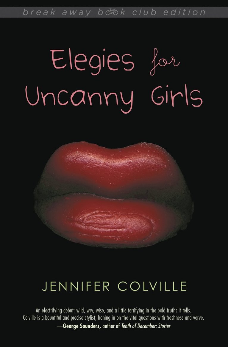 Elegies for Uncanny Girls 1
