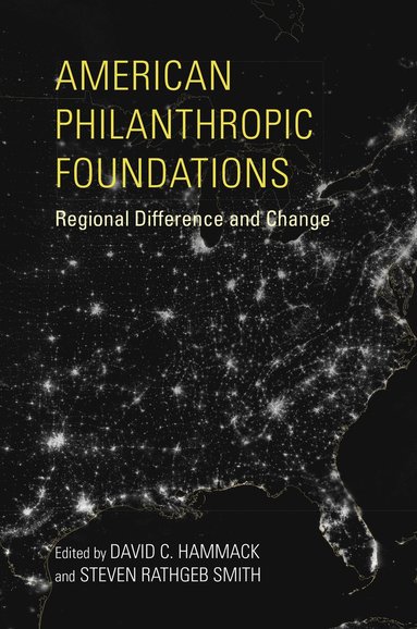 bokomslag American Philanthropic Foundations