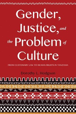 bokomslag Gender, Justice, and the Problem of Culture