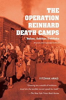 Yitzhak Arad - Operation Reinhard Death Camps, Revised and Expanded Edition, Häftad