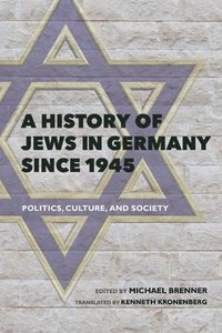bokomslag A History of Jews in Germany since 1945