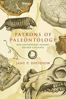 Jane P. Davidson - Patrons of Paleontology, Inbunden