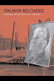 Sándor Horváth - Stalinism Reloaded, Häftad