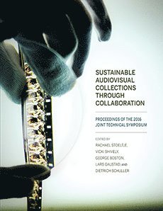 bokomslag Sustainable Audiovisual Collections Through Collaboration