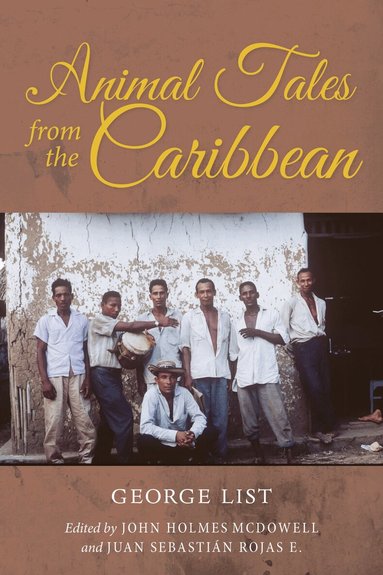 George List, John Holmes McDowell, Juan Sebastián Rojas E. - Animal Tales from the Caribbean, Inbunden