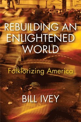 bokomslag Rebuilding an Enlightened World